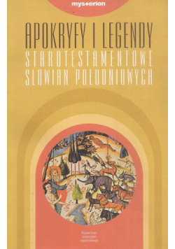 Apokryfy i legendy starotestamentowe Słowian Południowych