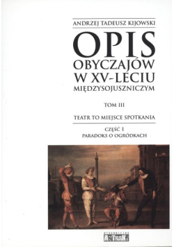 Opis obyczajów w XV leciu międzysojuszniczym Tom III Część 1
