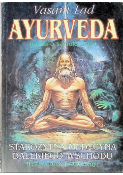 Ayurveda Starożytna medycyna dalekiego wschodu