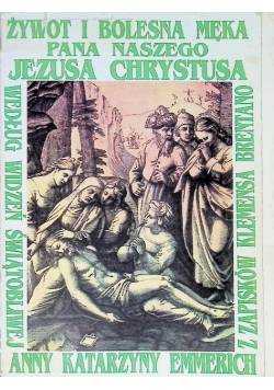 Żywot i bolesna Męka Pana naszego Jezusa Chrystusa
