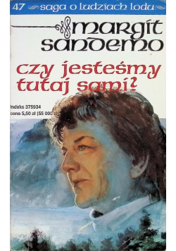 Saga o ludziach lodu Tom 47 Czy jesteśmy tutaj sami
