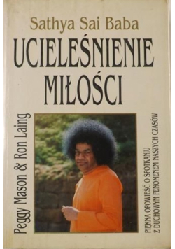 Sathya Sai Baba Ucieleśnienie miłości