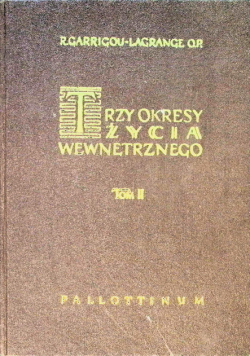 Trzy okresy życia wewnętrznego Tom II