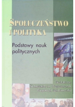 Społeczeństwo i Polityka Podstawy nauk politycznych