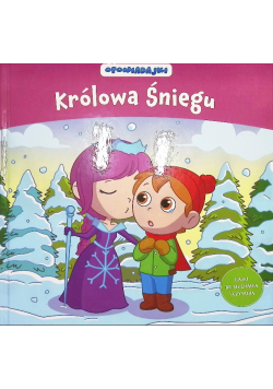 Opowiadajki Królowa Śniegu