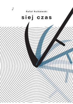 Siej czas