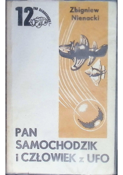Pan Samochodzik Tom 12 Pan Samochodzik i człowiek z UFO