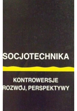 Socjotechnika Kontrowersje rozwój perspektywy