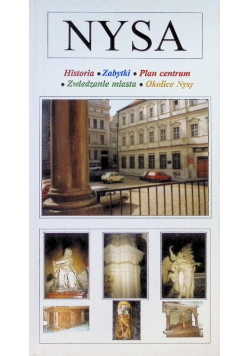 Nysa Historia Zabytki Plan centrum Zwiedzanie miasta Okolice Nysy