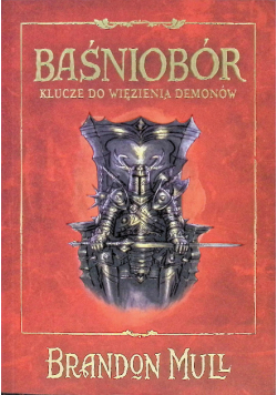 Klucze do więzienia demonów Baśniobór Tom 5