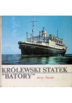 Królewski statek Batory