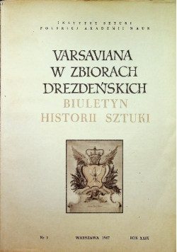 Varsaviana w Zbiorach Drezdeńskich Nr 3 / 67