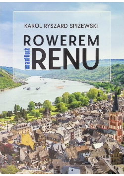 Rowerem wzdłuż Renu