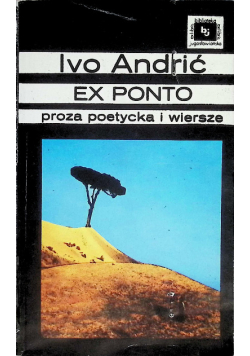 Ex ponto proza poetycka i wiersze