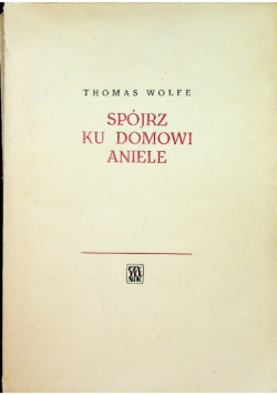 Spójrz ku domowi aniele