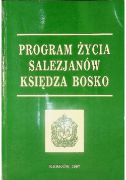 Program życia salezjanów księdza Bosko