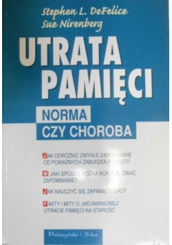 Utrata pamięci. Norma czy choroba