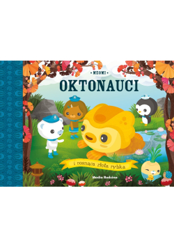 Oktonauci I Rosnąca Złota Rybka Meomi