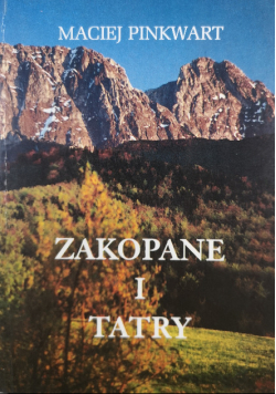 Zakopane i Tatry