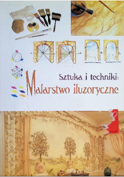 Sztuka i techniki Malarstwo iluzoryczne