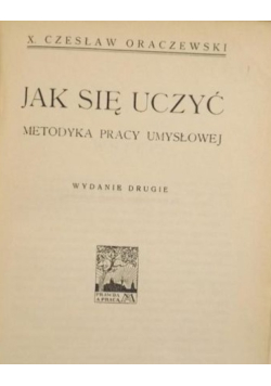 Jak się uczyć? Metodyka pracy umysłowej 1917r.