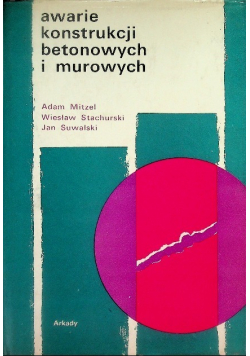 Awarie konstrukcji betonowych i murowych