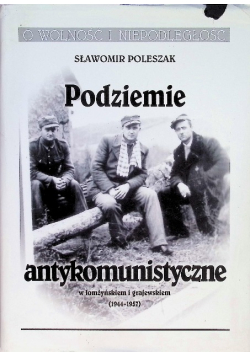 Podziemie antykomunistyczne w łomżyńskiem i grajewskiem