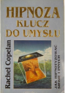 Hipnoza klucz do umysłu