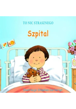 To nic strasznego Szpital