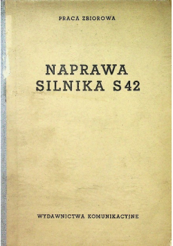 Naprawa silnika S42