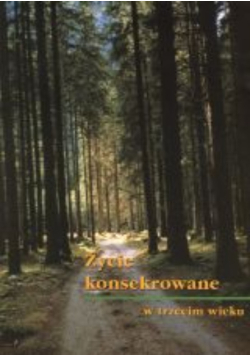 Życie konsekrowane w trzecim wieku