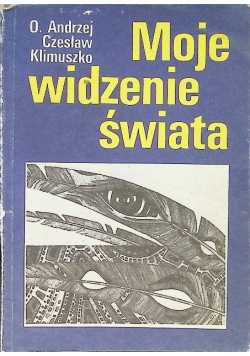 Moje widzenie świata