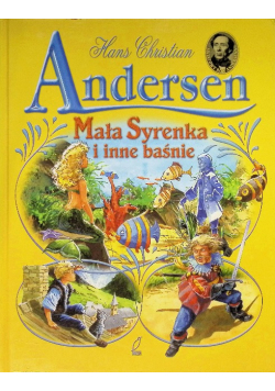 Mała Syrenka i inne baśnie