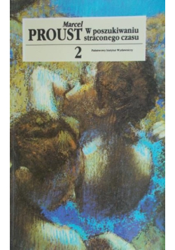 W poszukiwaniu straconego czasu Tom 2