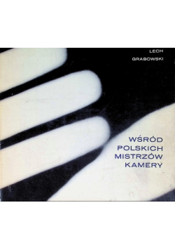 Wśród polskich mistrzów kamery