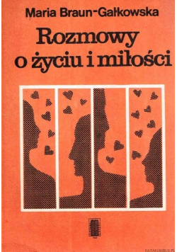 Rozmowy o życiu i miłości