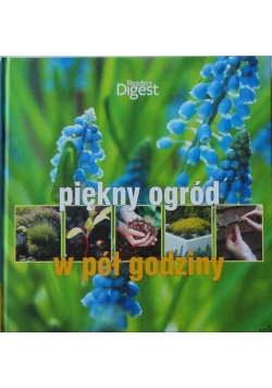 Piękny ogród w pół godziny Nowa