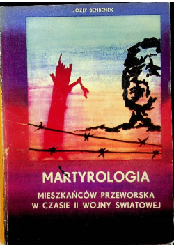 Martyrologia mieszkańców Przeworska w czasie I wojny światowej