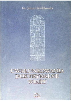 Uwarunkowania doktrynalne wiary