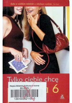 Tylko Ciebie chcę , Plotkara Tom 6