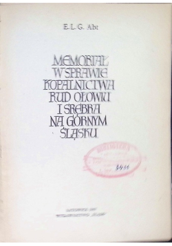 Memoriał w sprawie kopalnictwa rud ołowiu i srebra na Górnym Śląsku
