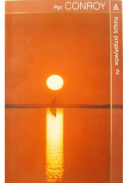 Książę przypływów Tom 2