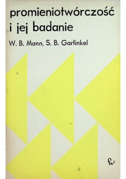 Promieniotwórczość i jej badanie