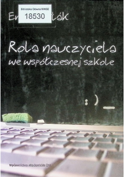 Rola nauczyciela we współczesnej szkole