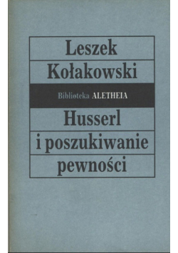Husserl i poszukiwanie pewności