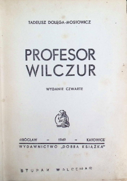 Profesor wilczur 1949 r.