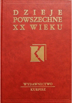 Dzieje powszechne XX wieku Tom 6