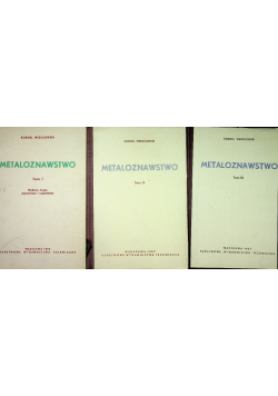 Metaloznawstwo Tom 1 do 3