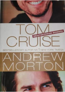 Tom Cruise Nieautoryzowana biografia