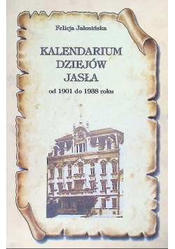 Kalendarium dziejów Jasła